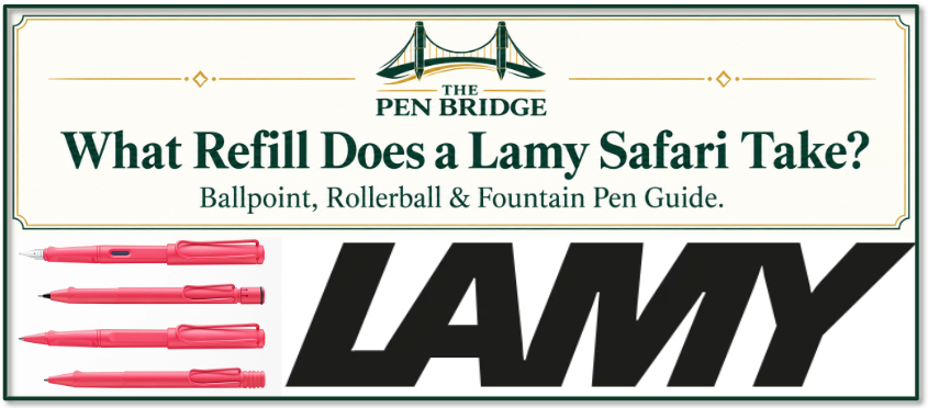Lamy Safari refill guide banner for ballpoint, rollerball, fountain pen, and mechanical pencil versions